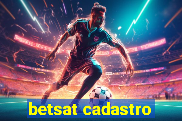 betsat cadastro